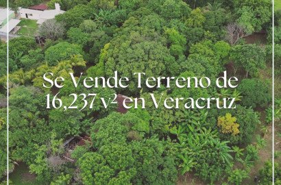 Se Vende Terreno de 16,237 v² en Veracruz