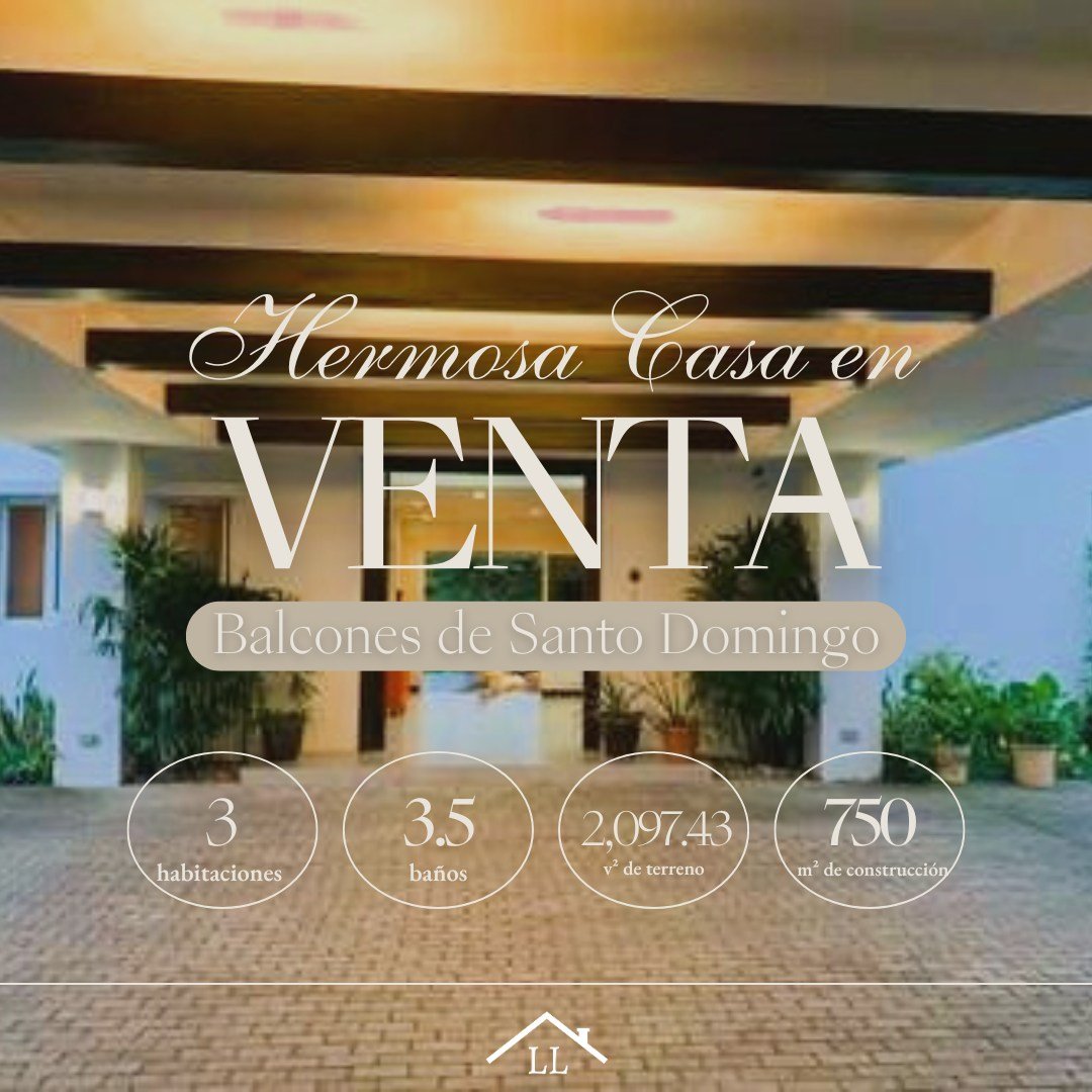 Se Vende Hermosa Casa en Balcones de Santo Domingo